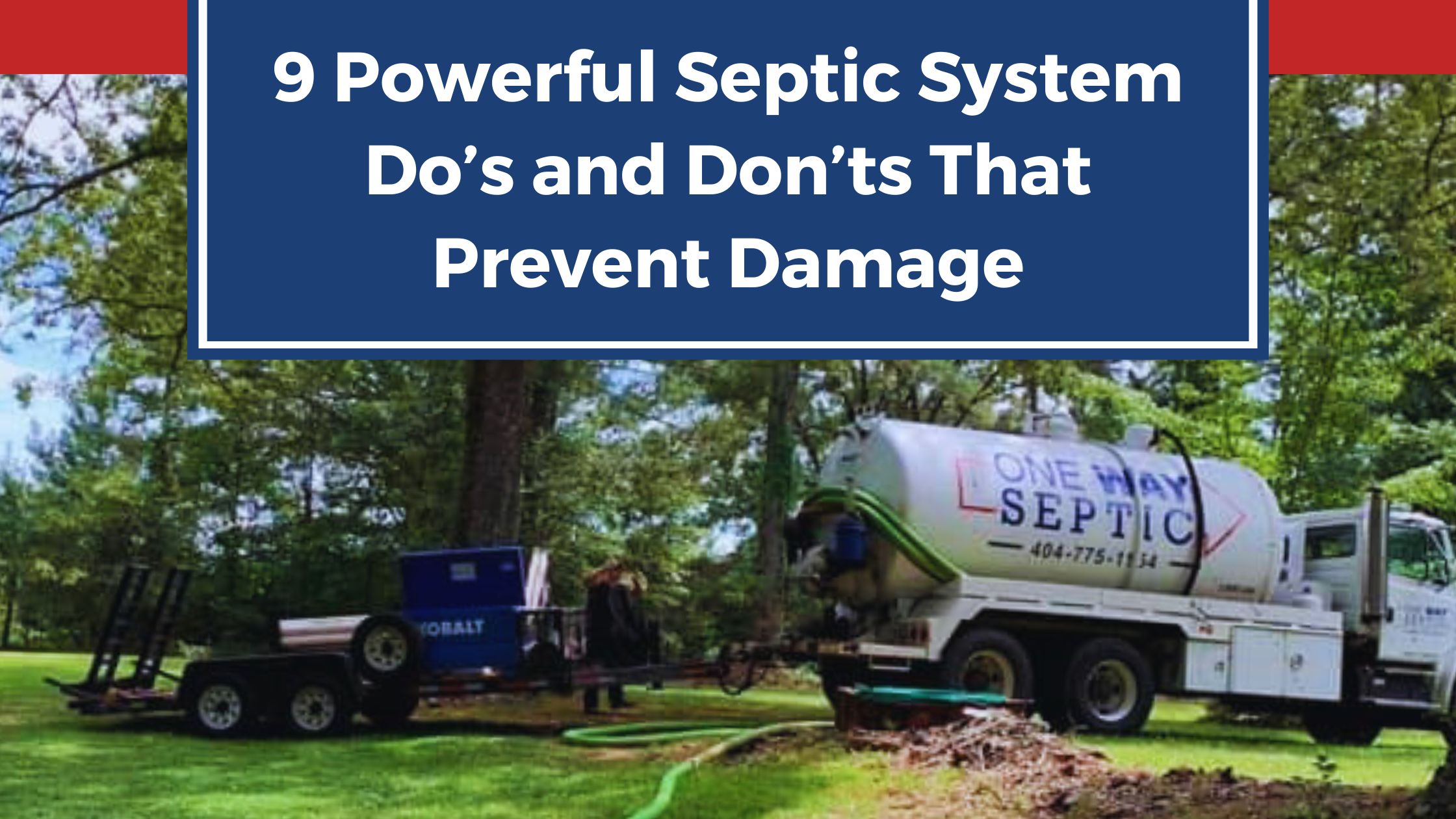 9 Powerful Septic System Do’s and Don’ts That Prevent Damage